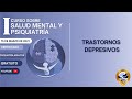 I Curso Salud Mental y Psiquiatría- Trastornos Depresivos