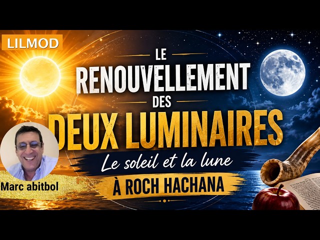 Marc Abitbol -Le renouvellement des deux luminaires a Roch Hachana Ep 1