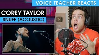 Video thumbnail of "Voice Teacher Reacts to Corey Taylor - Snuff"