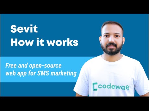 How Open-source SMS Marketing App Sevit Works