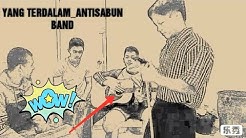 YANG TERDALAM_ANTISABUN BAND  - Durasi: 2:01. 