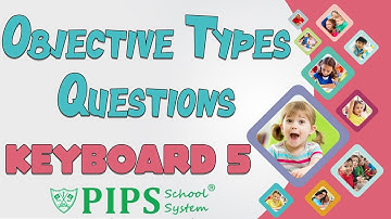 Class 5 Keyboard unit 3 Objective type Questions by PIPS School System Hafizabad