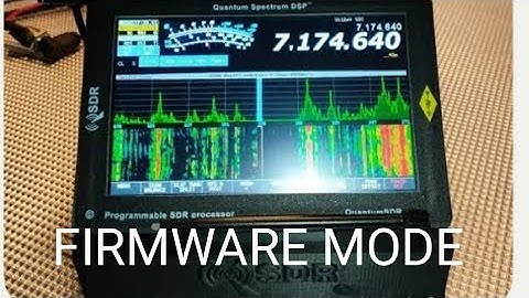 Quantum  SDR Firmware Mode