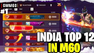 M60 India Top 1 Push || India Top 12 In M60 || Solo Grandmaster Push || GWM60 - 1