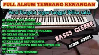 TEMBANG KENANGAN VERSI DANGDUT ORGEN TUNGGAL DELISA SALSA