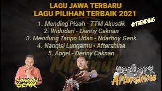 FULL ALBUM // TTM Akustik // Denny Caknan // Ndayboy Genk // Aftershine // Lagu Pilihan Terbaik 💯