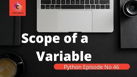 Scope Of Variable | Local & Global Variables in Python | Python Tutorial for beginners