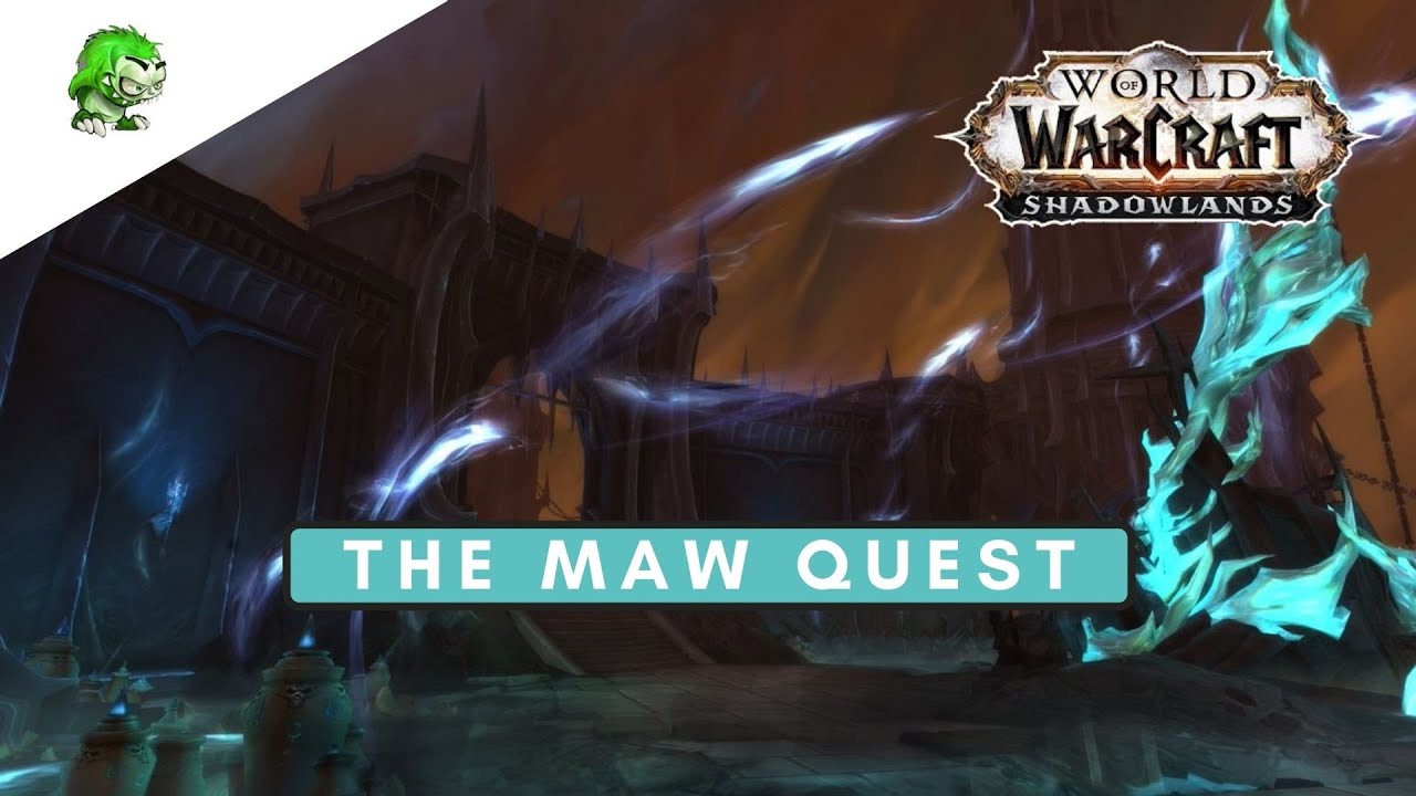 Shadowlands - Who is The Maw Walker