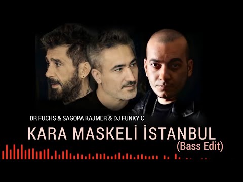 dr fuchs ft sagopa kajmer funky c kara maskeli istanbul tubazy mp3 indir mobil indir