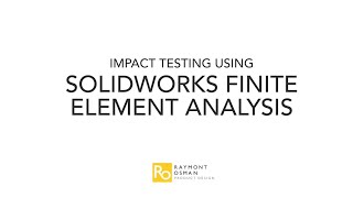 Simulating Impacts with SolidWorks FEA Wealth