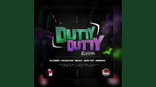 Dutty (feat. DJ Cheem)