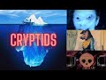 The Cryptids Iceberg Explained [Part 1]