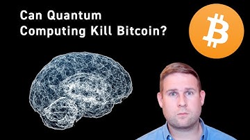 Can Quantum Computing Kill Bitcoin?