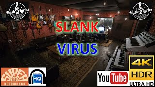 SLANK - 'Virus' M/V Lirik UHD 4K
