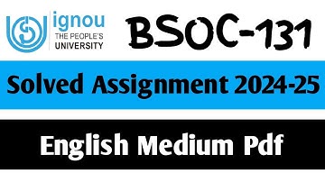 BSOC-131 Solved Assignment 2024-25 || BSOC-131 Solved Assignment in English || BSOC-131