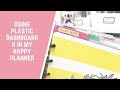 Using Plastic Dashboards In Your Happy Planner