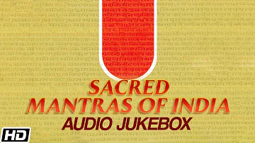 Sacred Mantras of India - Sanjeev Abhyankar - Devaki Pandit - Ashit Desai - Hema Desai