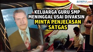 Guru SMPN 1 Kota Baubau Meninggal Usai Disuntik Vaksin, Keluarga Minta Penjelasan Satgas