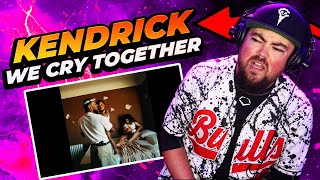RAPPER REACTS to Kendrick Lamar - We Cry Together ft. Taylour Paige