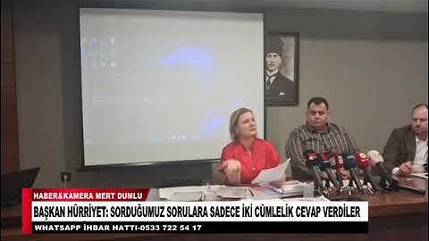 BAŞKAN HÜRRİYET SORDUĞUMUZ SORULARA SADECE İKİ CÜMLELİK CEVAP VERDİLER