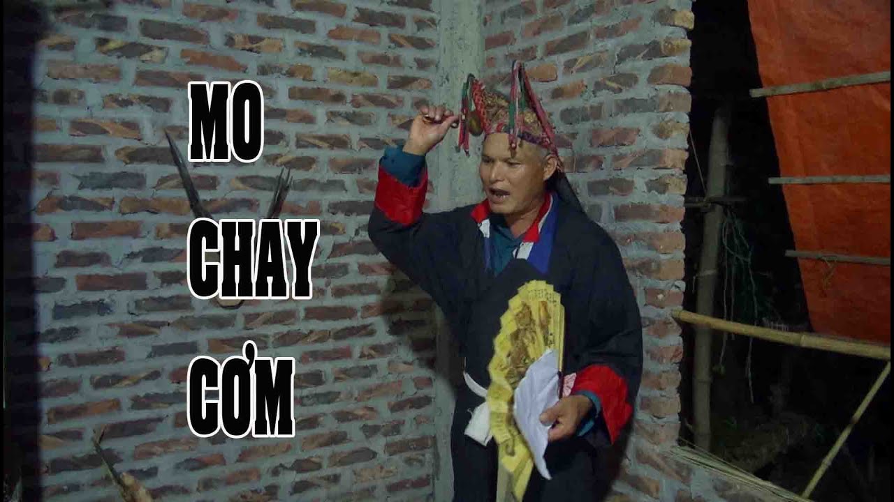 MO CHAY CƠM NGƯỜI MƯỜNG LẠC SƠN