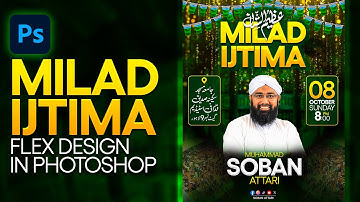 Milad Ijtima Flex Design in Photoshop @Mubashar786