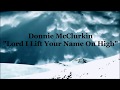 Donnie McClurkin Lord I Lift Your Name On High Lyrics 