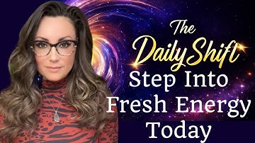 Step Into Fresh Energy Today (10-Second Reset) - The Daily Shift 