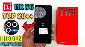 OnePlus 11R 5G Top 20++ Hidden Features | OnePlus 11R Tips & Tricks | OnePlus 11R