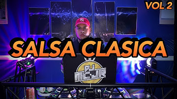Salsa Clasica Vol 2 | DJMCJR TV | Lo Mejor De La Salsa