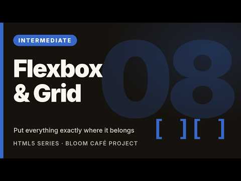 CSS Flexbox and Grid Layout Tutorial for Beginners | HTML5 Course #8