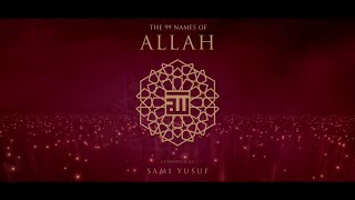 Sami Yusuf - The 99 Names (أسماء الله الحسنى) Resimi