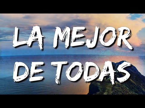 La Mejor de Todas - Eslabon Armado (Letra\\Lyrics) [loop 1 hour]