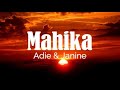 Mahika - Adie & Janine Berdin [Lyrics] 🎵