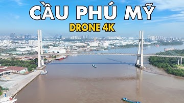 Cầu Phú Mỹ | Cầu Dây Văng Lớn Nhất TP Hồ Chí Minh