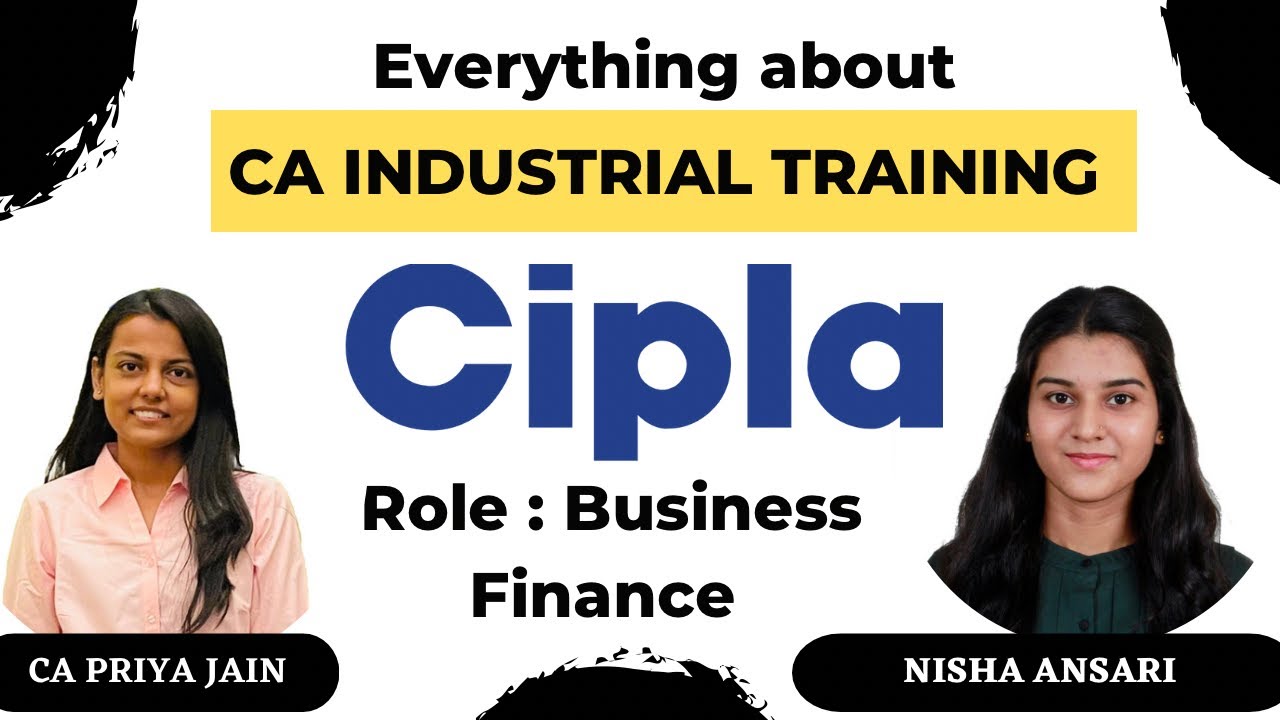 CA Industrial Training at Cipla | Interview Questions & Work Experience | Business Finance Role