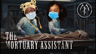 This Might Be The Last | Mortuary Assistant Night 2 Part 2 w/ @BarefootTasha