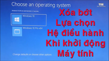 Xóa bớt lựa chọn hệ điều hành khi khởi động vào máy tính #thuthuatcongnghe #thuthuatmaytinh