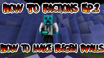 How to make regen walls - How to Factions #2