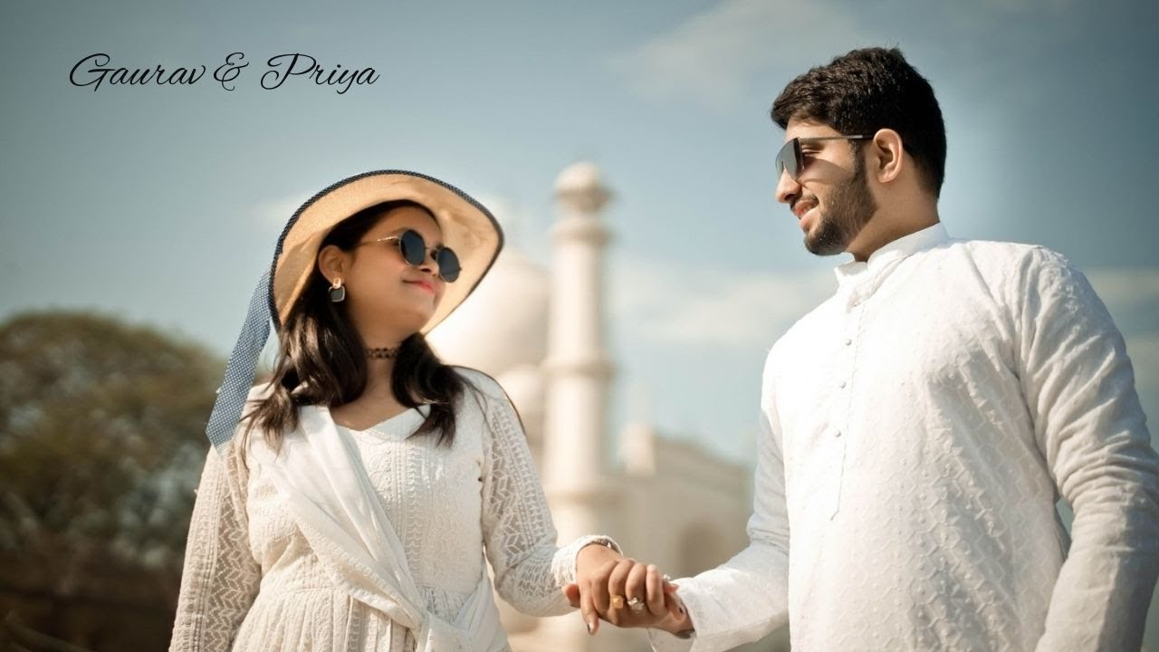 PRE WEDDING SHOOT IN AGRA | TAJ MAHAL PREWEDDIG VIDEO | GAURAV & PRIYA
