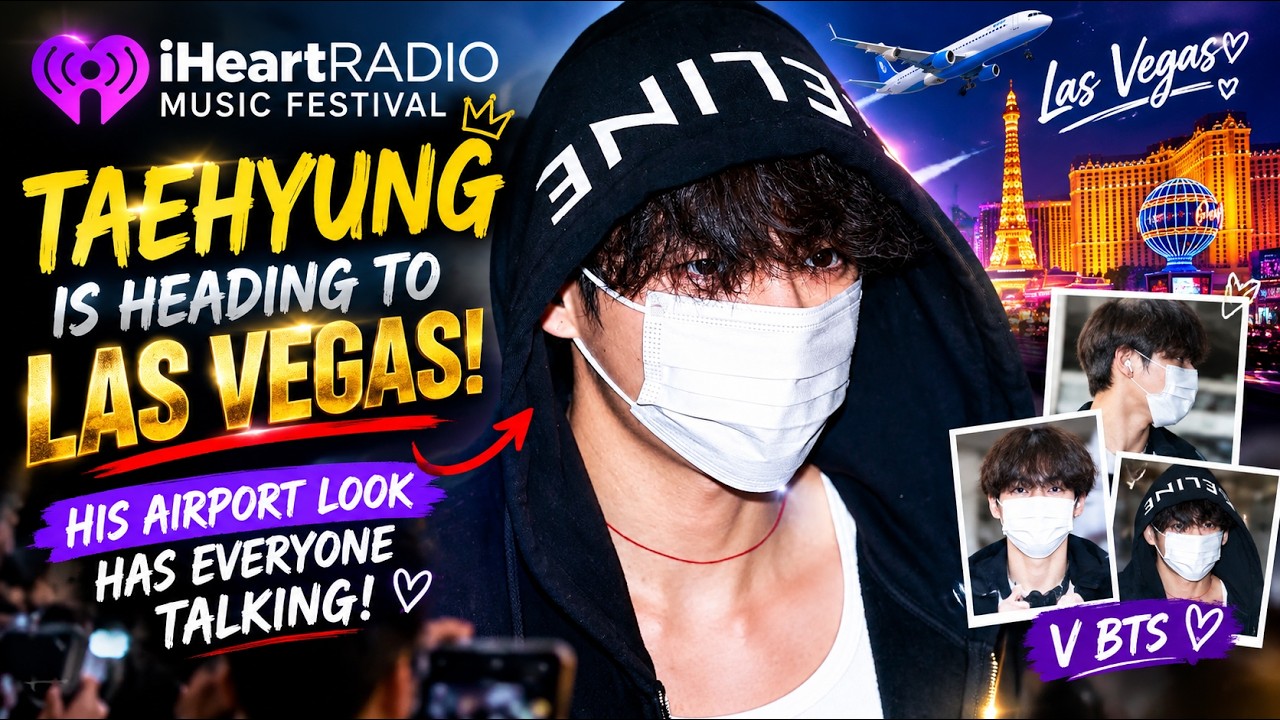 🔴“TAEHYUNG'S Airport Appearance Sparks Major Fan Excitement