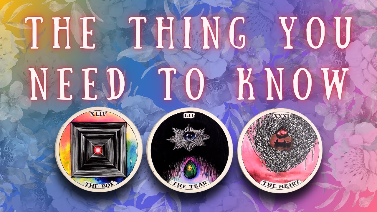 The thing you need to know... PICK-A-CARD