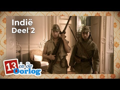 Indië (2/2) | Aflevering 11 | 13 in de Oorlog