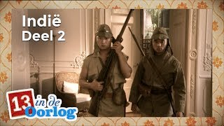 Indië (2/2) | Aflevering 11 | 13 in de Oorlog