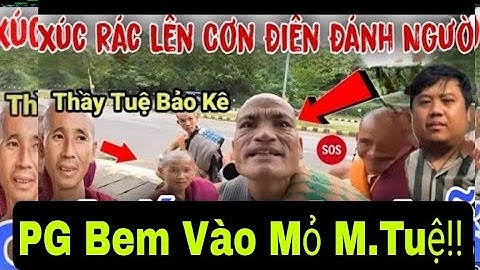 🔴trực tiếp TRƯA CẤP BÁO ĐOÀN VĂN BÁU ĐI nepal GẶP THẦY, phúc giác LÊN CƠN NGÁO ĐÁ Minh Hà nội