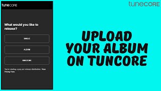 How to Upload Album To Tunecore