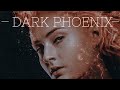 PHOENIX | Jean Grey | "X MEN Dark Phoenix" Tribute Video