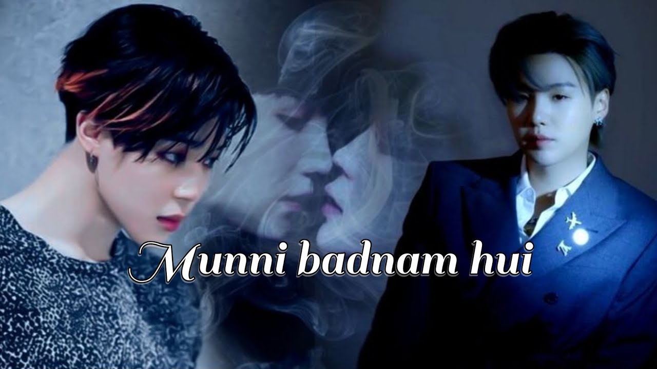 Yoonmin Fmv. munni badnam hui ff yoonmin ft.bts#bts #yoonmin @JotyDas-t7c 