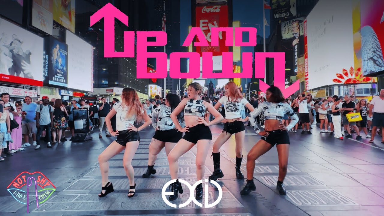 [KPOP IN PUBLIC NYC] EXID (이엑스아이디) - UP & DOWN Dance Cover by Not Shy Dance Crew