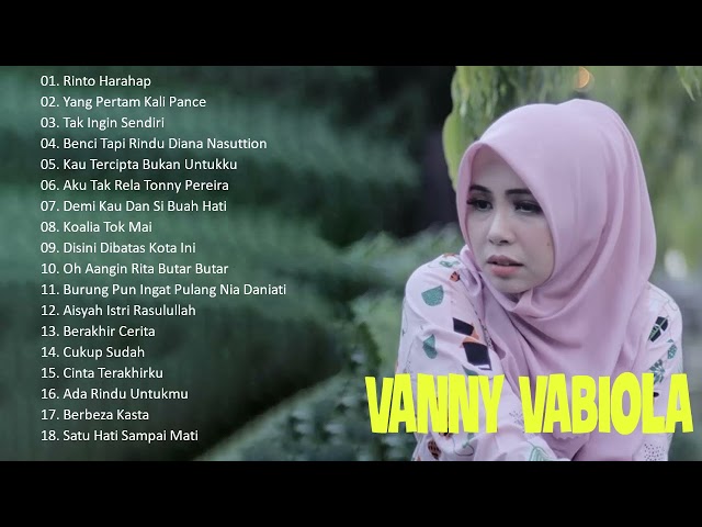Vanny vabiola Cover Full Album Terbaru 2022 - Lagu Terbaik Sepanjang Masa class=